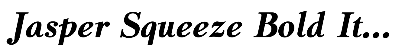 Jasper Squeeze Bold Italic